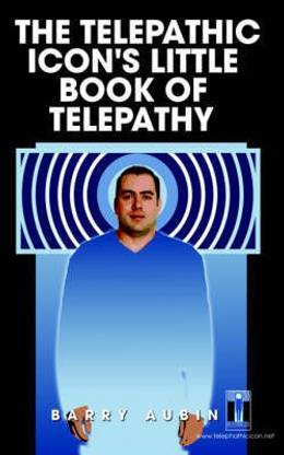 The Telepathic Icon's Little Book Of Telepathy