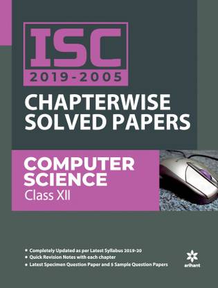 Isc Chapterwise Solved Papers Computer Science Class 12 2019-20