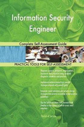 Information Security Engineer Complete Self-Assessment Guide