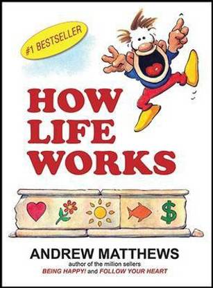 How Life Works