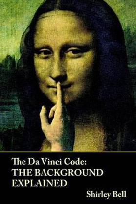 The Da Vinci Code: The Background Explained
