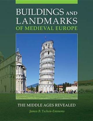Buildings and Landmarks of Medieval Europe