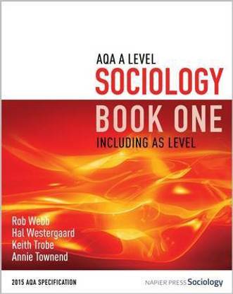 AQA A Level Sociology Book One Including AS Level: Book one