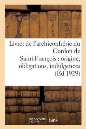 Livret de l'Archiconfrerie Du Cordon de Saint-Francois