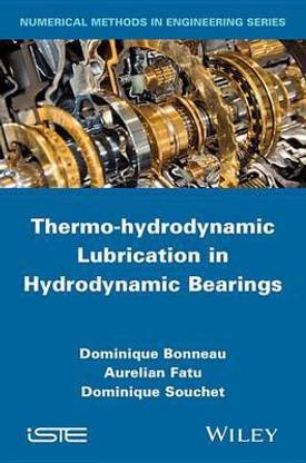 Thermo-hydrodynamic Lubrication in Hydrodynamic Bearings