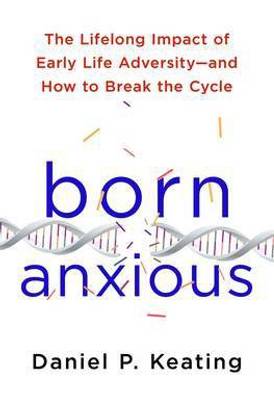 Born Anxious