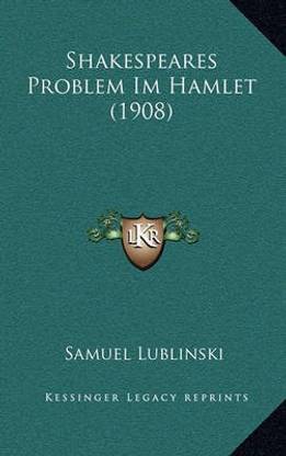 Shakespeares Problem Im Hamlet (1908)
