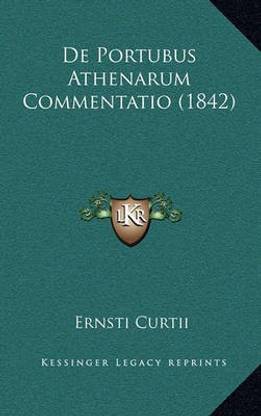 De Portubus Athenarum Commentatio (1842)
