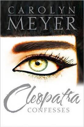 Cleopatra Confesses