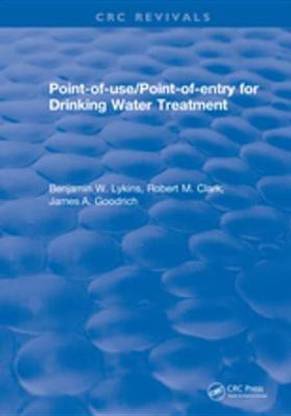 Point-of-Use/Point-of-Entry for Drinking Water Treatment