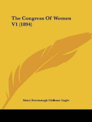 The Congress Of Women V1 (1894)