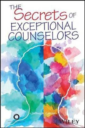 The Secrets of Exceptional Counselors