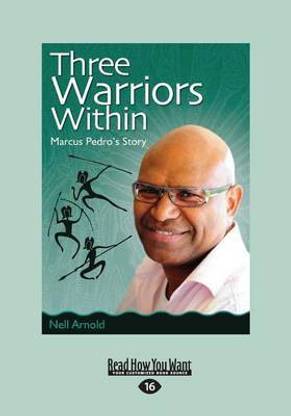 Three Warriors Within