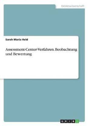 Assessment-Center-Verfahren. Beobachtung und Bewertung