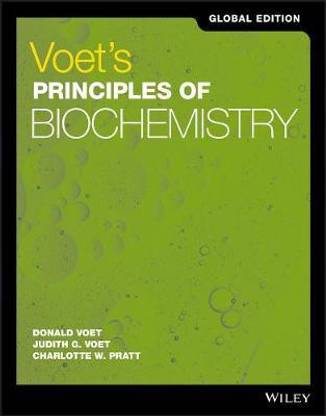 Voet's Principles of Biochemistry, Global Edition
