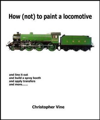 How (not) to Paint a Locomotive