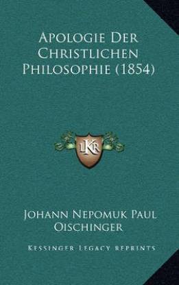 Apologie Der Christlichen Philosophie (1854)