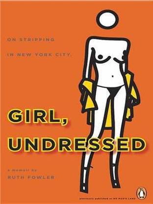 Girl, Undressed