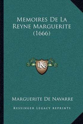 Memoires De La Reyne Marguerite (1666)