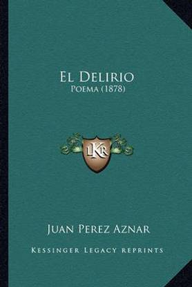 El Delirio