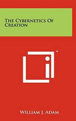 The Cybernetics of Creation