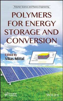 Polymers for Energy Storage and Conversion