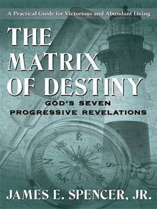 The Matrix of Destiny