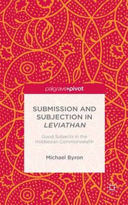 Submission and Subjection in Leviathan