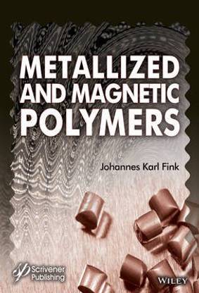 Metallized and Magnetic Polymers