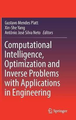 Computational Intelligence, Optimization and Inverse Problems with Applications in Engineering