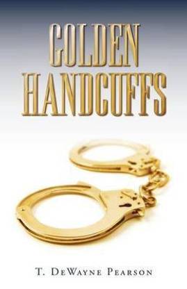 Golden Handcuffs