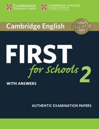 Cambridge English First for Schools 2 Student's Book with answers