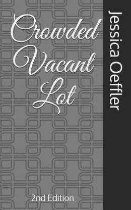 Crowded Vacant Lot