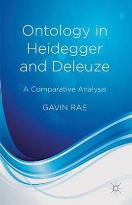 Ontology in Heidegger and Deleuze