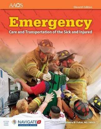Emergency Care and Transportation of the Sick and Injured includes Navigate Advantage Access