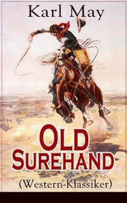 Old Surehand (Western-Klassiker)