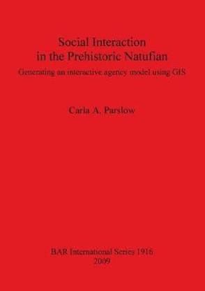 Social Interaction in the Prehistoric Natufian