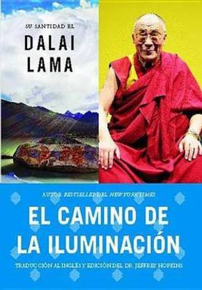 El Camino de La Iluminacion (Becoming Enlightened; Spanish Ed.)