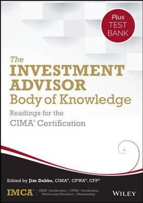 The Investment Advisor Body of Knowledge + Test Bank