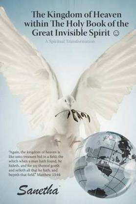 The Kingdom of Heaven Within the Holy Book of the Great Invisible Spirit