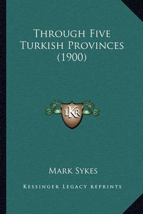 Through Five Turkish Provinces (1900)