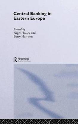 Central Banking in Eastern Europe