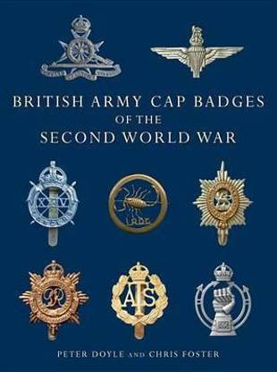 British Army Cap Badges of the Second World War
