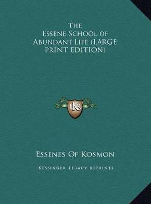 The Essene School of Abundant Life