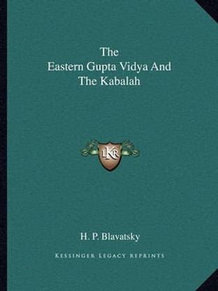 The Eastern Gupta Vidya and the Kabalah