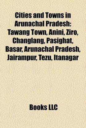 Cities and Towns in Arunachal Pradesh