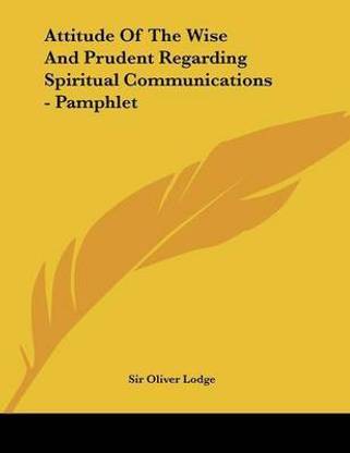 Attitude of the Wise and Prudent Regarding Spiritual Communications - Pamphlet