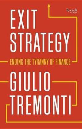 Exit Strategy: Ending the Tyranny of Finance