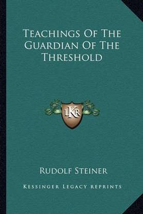 Teachings Of The Guardian Of The Threshold