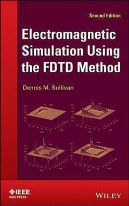 Electromagnetic Simulation Using the Fdtd Method